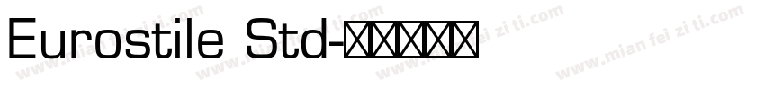 Eurostile Std字体转换